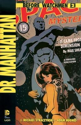 Dr. Manhattan. Before Watchmen. Vol. 2 - J. Michael Straczynski - Libro Lion 2015 | Libraccio.it