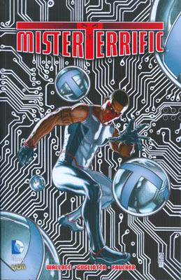 Giochi mentali. Mr. Terrific. Vol. 1 - Eric Wallace, Gianluca Gugliotta, Wayne Faucher - Libro Lion 2015 | Libraccio.it