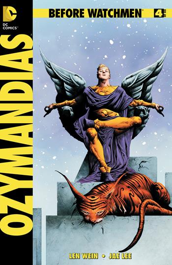 Ozymandias. Before watchmen. Vol. 4 - Len Wein, Jae Lee - Libro Lion 2015 | Libraccio.it