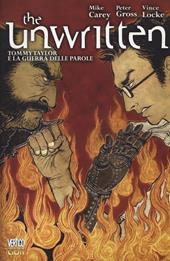 Tommy Taylor e la guerra delle parole. The unwritten. Vol. 6