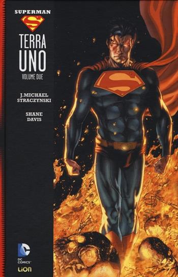 Terra uno. Superman. Vol. 2 - J. Michael Straczynski, Shane Davis - Libro Lion 2013, Grandi opere DC | Libraccio.it