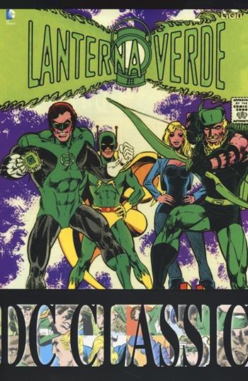 Lanterna verde. Vol. 2 - Denny O'Neil, Mike Grell, Alex Saviuk - Libro Lion 2014, DC classic | Libraccio.it