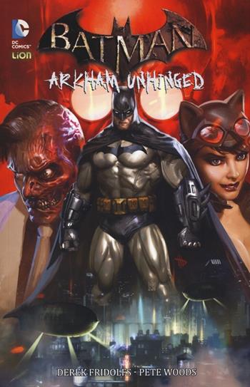 Arkham Unhinged. Batman. Vol. 1 - Adam Beechen, Ryan Benjamin, John Stanisci - Libro Lion 2013 | Libraccio.it