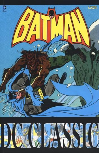 Batman classic. Vol. 8 - John Wagner, Alan Grant - Libro Lion 2014, DC classic | Libraccio.it