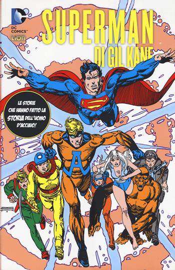 Superman. Vol. 2 - Gil Kane - Libro Lion 2014, Superman | Libraccio.it