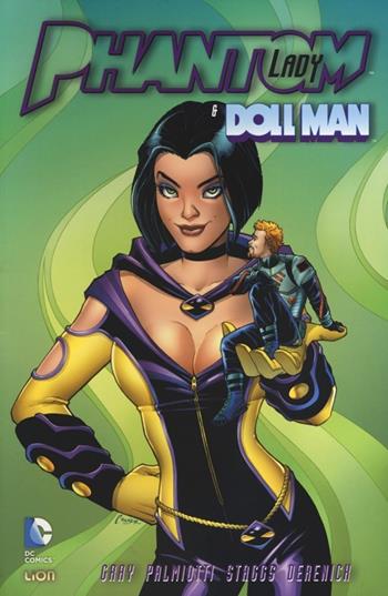 Phantom Lady & Doll Man  - Libro Lion 2014, DC Miniserie | Libraccio.it