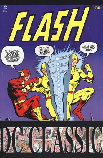 Flash classic. Vol. 2 - Dick Giordano, Cary Bates, Don Heck - Libro Lion 2014, DC classic | Libraccio.it