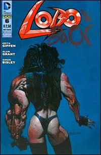 Lobo. Vol. 6 - Keith Giffen, Alan Grant, Simon Bisley - Libro Lion 2015 | Libraccio.it