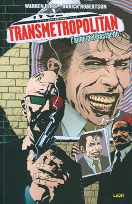 Transmetropolitan. Vol. 3 - Warren Ellis - Libro Lion 2014 | Libraccio.it