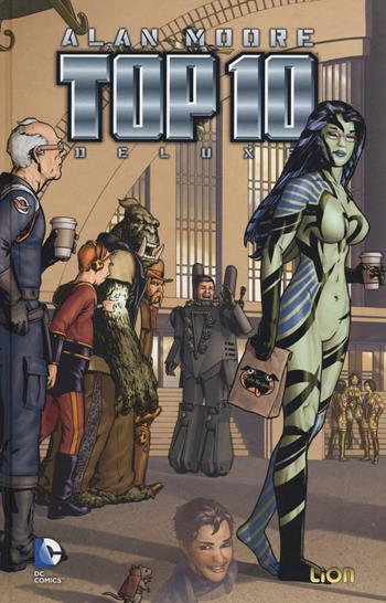 Top 10 deluxe. Vol. 1 - Alan Moore, Gene Ha, Zander Cannon - Libro Lion 2014, DC Deluxe | Libraccio.it