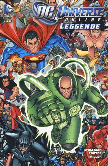 DC Universe online: leggende. Vol. 7 - Marv Wolfman, Howard Porter, Mike Miller - Libro Lion 2014 | Libraccio.it
