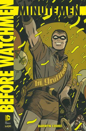 Minutemen. Before watchmen. Vol. 1 - Darwin Cooke - Libro Lion 2020 | Libraccio.it