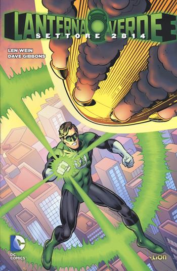 Settore 2814. Lanterna verde. Vol. 1 - Len Wein, Dave Gibbons - Libro Lion 2014, DC Universe | Libraccio.it