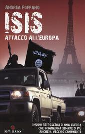 L'ISIS. Attacco all'Europa