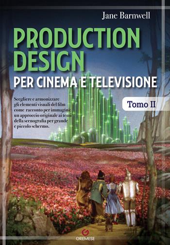 Production design. Vol. 2 - Jane Barnwell - Libro Gremese Editore 2022, Biblioteca delle arti | Libraccio.it