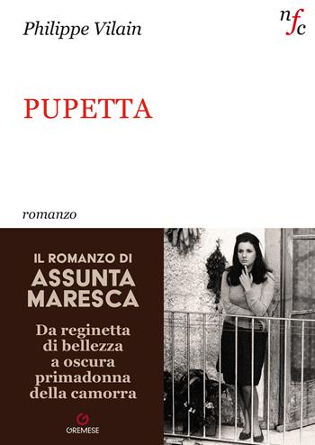 Pupetta - Philippe Vilain - Libro Gremese Editore 2023, Narratori francesi contemporanei | Libraccio.it