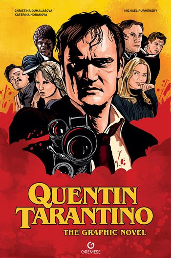 Quentin Tarantino. Il graphic novel - Christina Dumalasova, Katerina Horakova, Michael Purmensky - Libro Gremese Editore 2025, Fuori collana | Libraccio.it