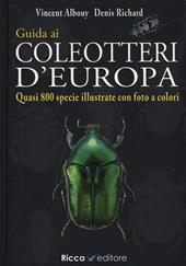 Guida ai coleotteri d'Europa. Ediz. a colori