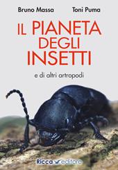 Il pianeta degli insetti e di altri artropodi