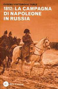 Image of 1812: la campagna di Napoleone in Russia