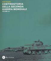 Controstoria della seconda guerra mondiale. Vol. 7