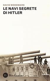 Le navi segrete di Hitler
