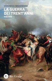 La guerra dei trent'anni 1618-1648