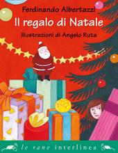 Il regalo di Natale. Ediz. illustrata