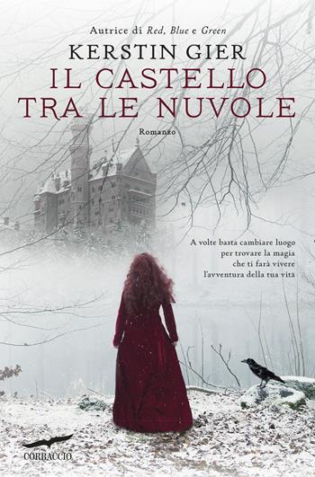 Il castello tra le nuvole - Kerstin Gier - Libro Corbaccio 2018, Narratori Corbaccio | Libraccio.it