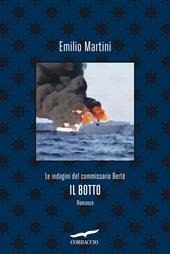 Il botto. Le indagini del commissario Bertè