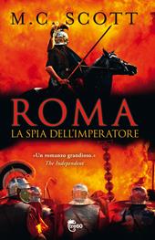 Roma. La spia dell'imperatore