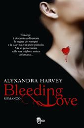 Bleeding love