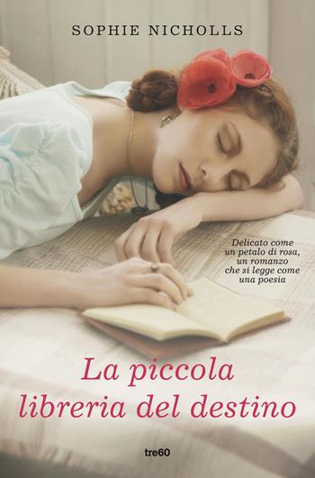 La piccola libreria del destino - Sophie Nicholls - Libro TRE60 2016, TRE60 TEA | Libraccio.it