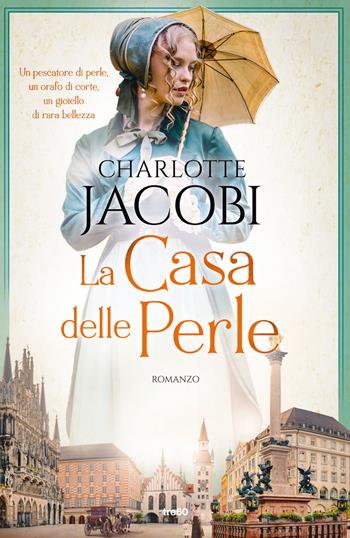 La casa delle perle - Charlotte Jacobi - Libro TRE60 2024, Narrativa TRE60 | Libraccio.it