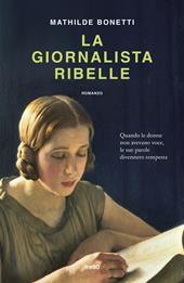 La giornalista ribelle