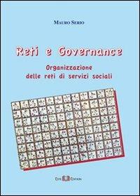 Reti e governance. Organizzazione delle reti di servizi sociali - Mauro Serio - Libro Este Edition 2012, Athenaeum | Libraccio.it