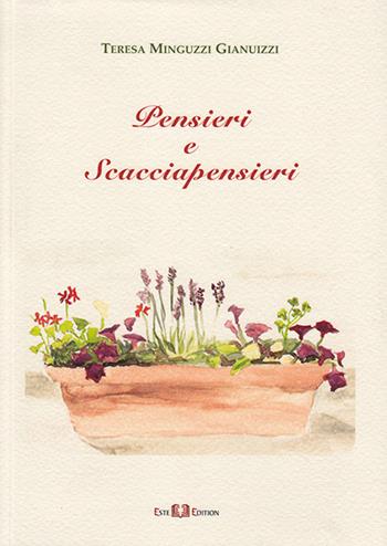 Pensieri e scacciapensieri - Teresa Minguzzi Gianuizzi - Libro Este Edition 2017, Lyra | Libraccio.it