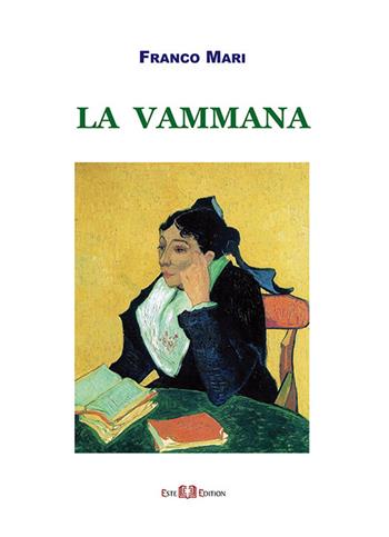 La vammana - Franco Mari - Libro Este Edition 2017, Fictio | Libraccio.it