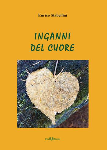 Inganni del cuore. Nuova ediz. - Enrico Stabellini - Libro Este Edition 2019, Fictio | Libraccio.it