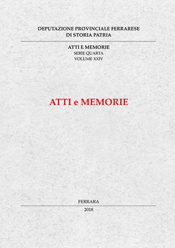 Atti e memorie. Serie IV. Vol. 24  - Libro Este Edition 2019 | Libraccio.it