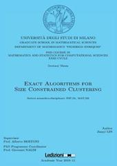 Exact algorithms for size constrained clustering