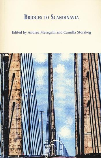Bridges to Scadinavia  - Libro Ledizioni 2016, Di/segni | Libraccio.it