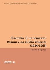 Diacronia di un romanzo: Uomini e no di Elio Vittorini (1944-1966)