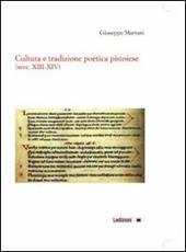 Cultura e tradizione poetica pistoiese (secc. XIII-XIV)