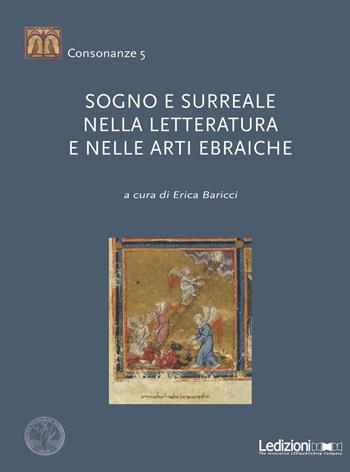 Sogno e surreale nella letteratura e nelle arti ebraiche  - Libro Ledizioni 2017, Consonanze | Libraccio.it