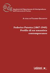 Federico Patetta (1867-1945). Profilo di un umanista contemporaneo