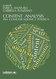 Content analysis. Tra comunicazione e politica - Enrica Amaturo, Gabriella Punziano - Libro Ledizioni 2013, Teoria sociologica | Libraccio.it