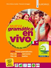 Nueva gramática en vivo digitale. Con reglas en español. Con espansione online. Con Contenuto digitale per download