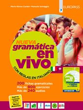 Nueva gramática en vivo digitale. Con reglas en español. Con espansione online. Con Contenuto digitale per download