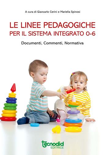 Linee pedagogiche zero-sei  - Libro Tecnodid 2021 | Libraccio.it